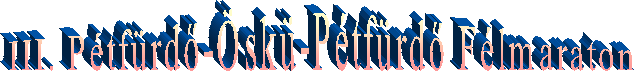 III. Pétfürdő-Öskü-Pétfürdő Félmaraton