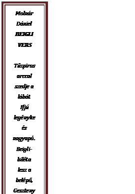 Sz�vegdoboz: Moln�r D�niel
BEIGLI VERS

T�zpiros arccal szedje a l�b�t
Ifj� leg�nyke �s nagyap�.
Beigli- bil�ta lesz a bel�p�,
Gesztenye benne, �gi di�.

Tornacip� vagy b� gumicsizma,
R�ppen a k�nny� f�rge top�n,
Indul a v�gta mindegyik t�von,
Gyorsan a l�bad szedd szapor�n!


A verset Moln�r D�niel, ismert r�di�s sportriporter �rta 2002-ben, a verseny d�lel�ttj�n. 
